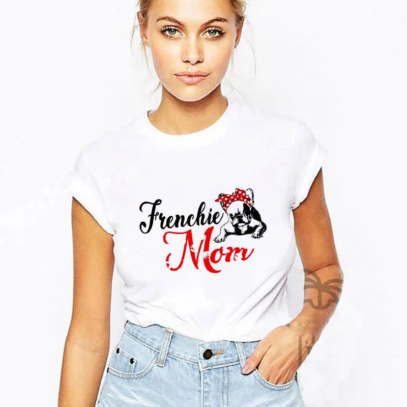 French Bulldog Mom Funny Frenchie Gift T-Shirt Women Harajuku Short Sleeve Cartoon T-shirt White Print Cute T-shirt Top Female